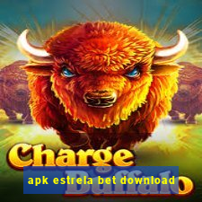 apk estrela bet download